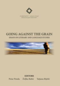 Going against the grain: essays on literary and language studies