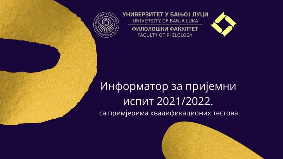 Информатор за пријемни испит на Филолошком факултету (2021/2022)bla